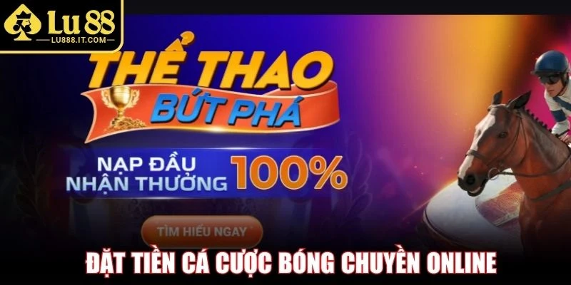 Đặt tiền cá cược bóng chuyền online