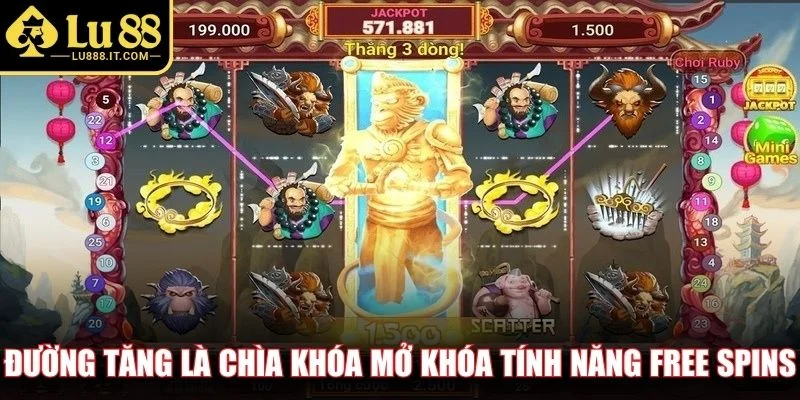 Đường Tăng là chìa khóa mở khóa tính năng Free Spins