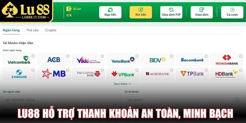 LU88 hỗ trợ thanh khoản an toàn, minh bạch