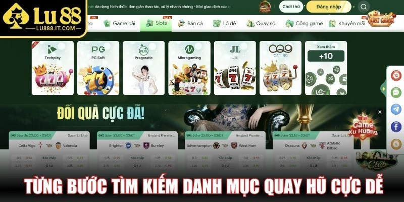 Từng bước tìm kiếm danh mục quay hũ cực dễ 